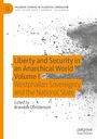 : Liberty and Security in an Anarchical World Volume I, Buch