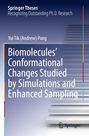 Yui Tik Pang (Andrew): Biomolecules' Conformational Changes Studied by Simulations and Enhanced Sampling, Buch