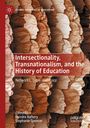 Intersectionality, Transnationalism, and the History of Education, Buch