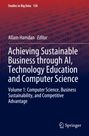 Achieving Sustainable Business through AI, Technology Education and Computer Science, Buch