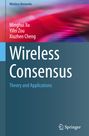 Minghui Xu: Wireless Consensus, Buch