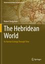"Historical Geography and Geosciences. Robert Dodgshon: The Hebridean World – Its Human Ecology Through Time." Ein altes Kartenmotiv.