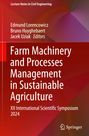 : Farm Machinery and Processes Management in Sustainable Agriculture, Buch