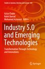 Industry 5.0 and Emerging Technologies, Buch