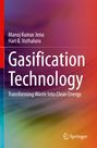 Manoj Kumar Jena, Hari B. Vuthaluru: "Gasification Technology: Transforming Waste Into Clean Energy." Bunter Hintergrund, Springer-Logo.