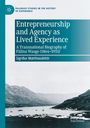 Sigríður Matthíasdóttir: Entrepreneurship and Agency as Lived Experience, Buch