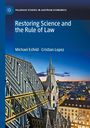 Titel: "Restoring Science and the Rule of Law". Autoren: Michael Esfeld, Cristian Lopez. Abbildung: Dach und Turm einer Kathedrale bei Sonnenuntergang.