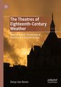 Denys van Renen: The Theatres of Eighteenth-Century Weather, Buch
