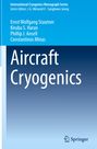 Ernst Wolfgang Stautner: Aircraft Cryogenics, Buch