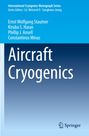 Ernst Wolfgang Stautner: Aircraft Cryogenics, Buch
