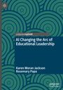 Rosemary Papa: AI Changing the Arc of Educational Leadership, Buch