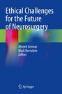 Text: "Ethical Challenges for the Future of Neurosurgery" von Ahmed Ammar, Mark Bernstein. Unten ein Springer-Logo.