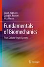 Titel: "Fundamentals of Biomechanics: From Cells to Organ Systems". Autoren: Sina Y. Rabbany, David M. Rooney, Nick Merna. Bunter Hintergrund.