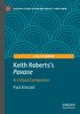 "Keith Roberts's Pavane: A Critical Companion, Paul Kincaid" auf einem grünen Hintergrund mit Kreismuster.