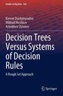 Kerven Durdymyradov: Decision Trees Versus Systems of Decision Rules, Buch