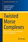 Augustin Banyaga: Twisted Morse Complexes, Buch