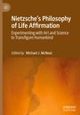 : Nietzsche's Philosophy of Life Affirmation, Buch