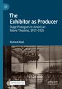"The Exhibitor as Producer" von Richard Abel, mit Zug-Illustration auf einer Brücke und "OPEN ACCESS"-Hinweis.