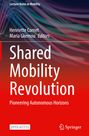 : Shared Mobility Revolution, Buch