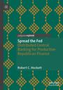 „Spread the Fed“ von Robert C. Hockett. Grünes geometrisches Muster mit braunen Rautenmuster.