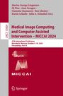 : Medical Image Computing and Computer Assisted Intervention ¿ MICCAI 2024, Buch