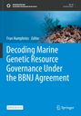 Titel: Decoding Marine Genetic Resource Governance Under the BBNJ Agreement. Unter Wasser Korallenriff.