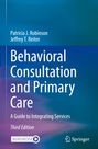 Jeffrey T. Reiter: Behavioral Consultation and Primary Care, Buch