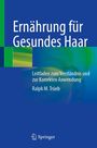 Ralph M. Trüeb: Ernährung für Gesundes Haar, Buch