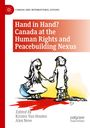 Hand in Hand? Canada at the Human Rights and Peacebuilding Nexus, Buch