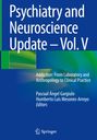 : Psychiatry and Neuroscience Update - Vol. V, Buch