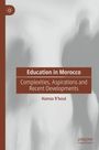 „Education in Morocco“ steht zentral, darunter „Complexities, Aspirations and Recent Developments“. Verwaschener Hintergrund.