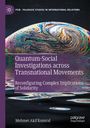 Buchtitel: "Quantum-Social Investigations across Transnational Movements" von Mehmet Akif Kumral, bunte abstrakte Muster.