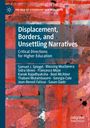 Samuel J. Spiegel: Displacement, Borders, and Unsettling Narratives, Buch