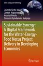 Love Opeyemi David: Sustainable Synergy: A Digital Framework for the Water-Energy-Food Nexus Project Delivery in Developing Economies, Buch