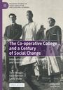 Tom Woodin: The Co-operative College and a Century of Social Change, Buch