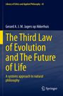 "The Third Law of Evolution and The Future of Life" von Gerard A. J. M. Jagers op Akkerhuis, gelbes und blaues Design, Springer-Logo.