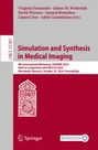 : Simulation and Synthesis in Medical Imaging, Buch