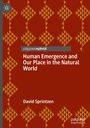 David Sprintzen: Human Emergence and Our Place in the Natural World, Buch