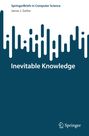 Janos J. Sarbo: Inevitable Knowledge, Buch