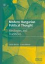 Covertext: "Modern Hungarian Political Thought: Ideologies and Traditions" von Zoltán Balázs und Csaba Molnár. Hintergrund: Blätter.