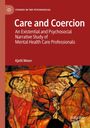 "Care and Coercion: An Existential and Psychosocial Narrative Study of Mental Health Care Professionals" von Kjetil Moen. Oberer Teil in Rot, unterer Teil mit abstraktem Gemälde in warmen Farben.
