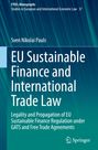 Sven Nikolai Pauls: EU Sustainable Finance and International Trade Law, Buch