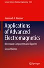 Guennadi A. Kouzaev: Applications of Advanced Electromagnetics, Buch