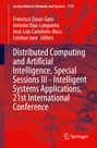 : Distributed Computing and Artificial Intelligence, Special Sessions III - Intelligent Systems Applications, 21st International Conference, Buch