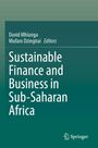 Der Titel lautet: "Sustainable Finance and Business in Sub-Saharan Africa". Herausgeber: David Mhlanga, Mufaro Dzingirai.