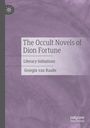 "The Occult Novels of Dion Fortune", "Literary Initiations", "Georgia van Raalte". Lila Hintergrund, logohaftes Symbol.
