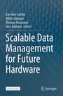 „Scalable Data Management for Future Hardware“, Bearbeitet von Sattler, Kemper, Neumann, Teubner. Open Access, Springer-Logo.