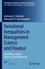 Andrianos E. Tsekrekos: Variational Inequalities in Management Science and Finance, Buch