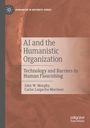 John W. Murphy: AI and the Humanistic Organization, Buch
