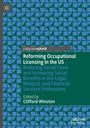 : Reforming Occupational Licensing in the US, Buch